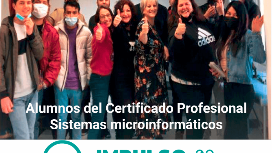 Certificado de Profesionalidad de Sistemas Microinformáticos. Fin de curso en Impulso 06