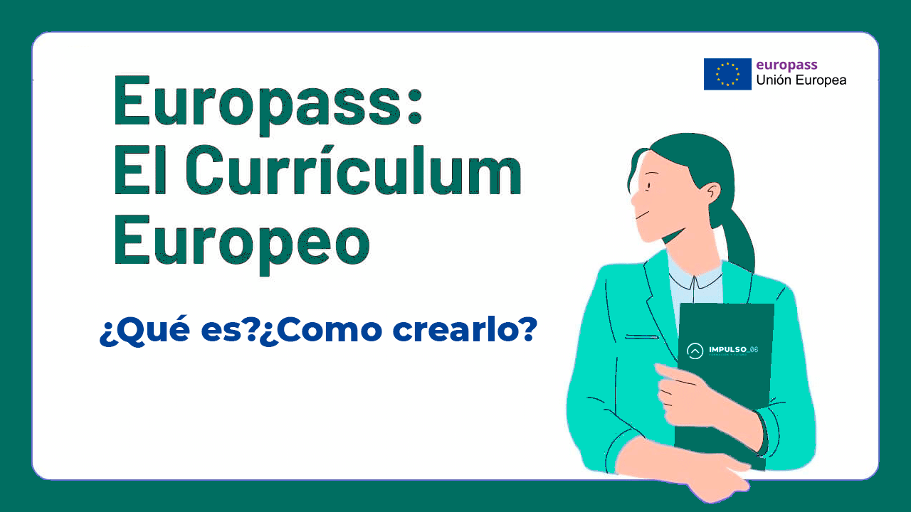 El currículum Europass. ¿Qué es?¿Como crearlo?