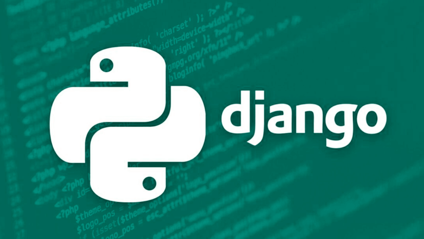 Python y Django: Herramientas esenciales para el desarrollo web moderno