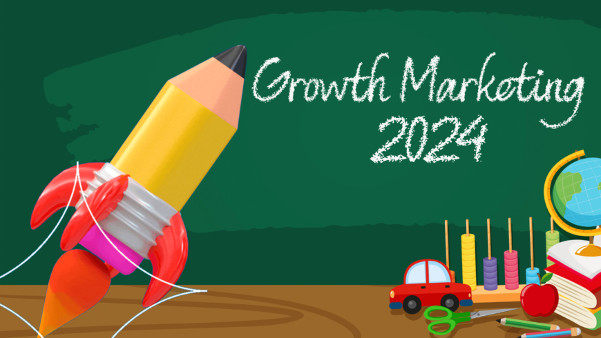 Tendencias en Growth Marketing en Marketing Educativo 2024